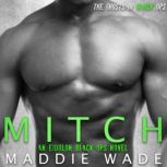 Mitch, Maddie Wade