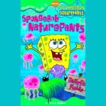 Spongebob Squarepants #7: Spongebob NaturePants, Terry Collins
