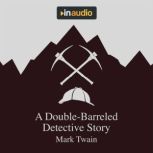 A Double-Barreled Detective Story, Mark Twain