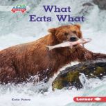 What Eats What, Katie Peters