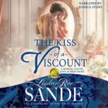 The Kiss of a Viscount, Linda Rae Sande