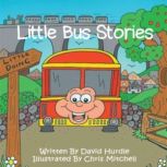 Little Bus Stories, David Hurdle