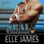 SEAL's Obsession, Elle James