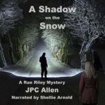 A Shadow on the Snow, JPC Allen
