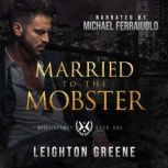 Married to the Mobster, Leighton Greene