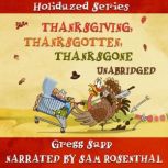 Thanksgiving, Thanksgotten, Thanksgone, Gregg Sapp