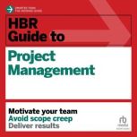 HBR Guide to Project Management, Harvard Business Review