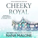Cheeky Royal, Nana Maione