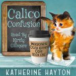Calico Confusion, Katherine Hayton