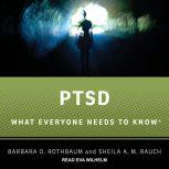 PTSD What Everyone Needs to Know