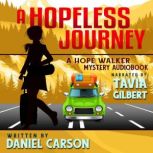 A Hopeless Journey, Daniel Carson