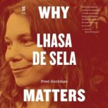 Why Lhasa de Sela Matters