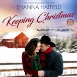 Keeping Christmas A Sweet Western Romance, Shanna Hatfield