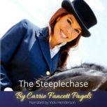The Steeplechase, Carrie Fancett Pagels