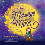 A Message in the Moon, Roma Downey