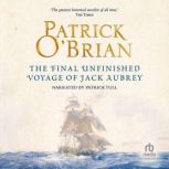 21: The Final Unfinished Voyage of Jack Aubrey, Patrick O'Brian