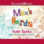 Max's Words, Kate Banks