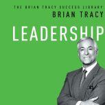 Leadership, Brian Tracy