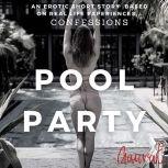 Pool Party, Aaural Confessions