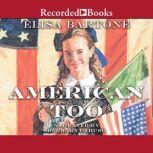 American Too, Elisa Bartone