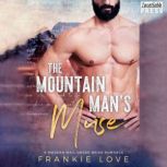 The Mountain Man's Muse A Modern Mail-Order Bride Romance, Book One, Frankie Love