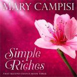 Simple Riches, Mary Campisi
