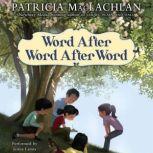 Word After Word After Word, Patricia MacLachlan