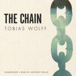 The Chain, Tobias Wolff