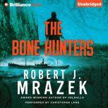 The Bone Hunters, Robert J. Mrazek