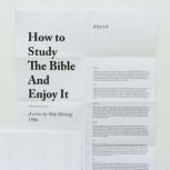 How to Study the Bible and Enjoy It, Skip Heitzig