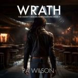 Wrath, P A Wilson