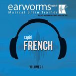 Rapid French, Vol. 1, Earworms Learning