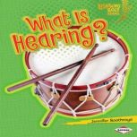 What Is Hearing?, Jennifer Boothroyd