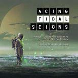 Acing Tidal Scions A Single Page Stories Collection