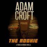The Rookie A Young Culverhouse prequel novella, Adam Croft