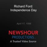 Richard Ford: Independence Day, PBS NewsHour