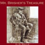 Mr. Brisher's Treasure, H. G. Wells