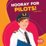 Hooray for Pilots!, Elle Parkes