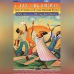 I, Too, Sing America Three Centuries of African American Poetry, Catherine Clinton