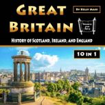 Great Britain History of Scotland, Ireland, and England, Kelly Mass
