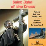 Saint John of the Cross, Bob Lord