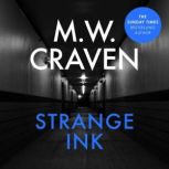 Strange Ink, M. W. Craven