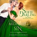 Her Midnight Sin Shadows and Silk: Book Three, Sofie Darling