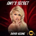 Erotica: Amy's Secret, David Keane