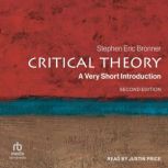 Critical Theory A Very Short Introduction, Stephen Eric Bronner