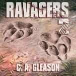 Ravagers 2, C.A. Gleason