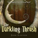 The Darkling Thrush, Josh Lanyon