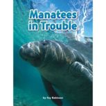 Manatees in Trouble, Fay Robinson