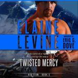 Twisted Mercy, Elaine Levine