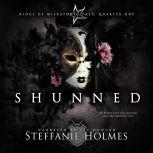 Shunned A reverse harem bully romance, Steffanie Holmes